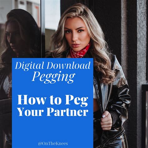 girl pegs boyfriend|How to Peg Boyfriend: Essential Tips for Communication, Safety,。